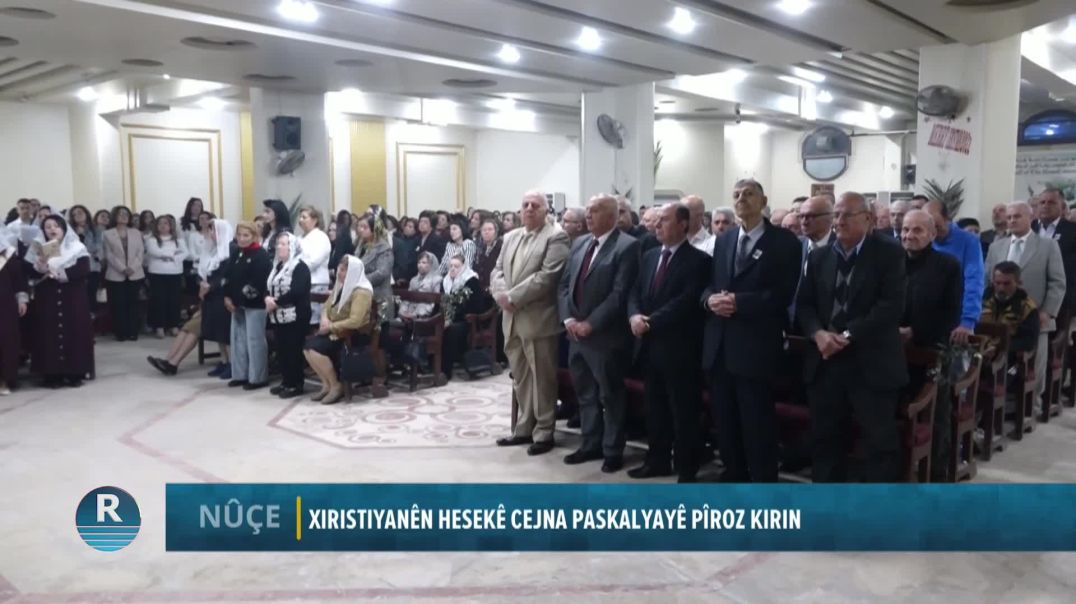⁣XIRISTIYANÊN HESEKÊ CEJNA PASKALYAYÊ PÎROZ KIRIN