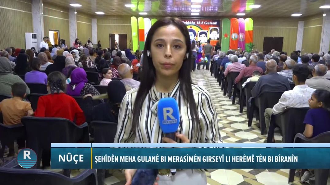 ⁣ŞEHÎDÊN MEHA GULANÊ BI MERASÎMÊN GIRSEYÎ LI HERÊMÊ TÊN BI BÎR ANÎN