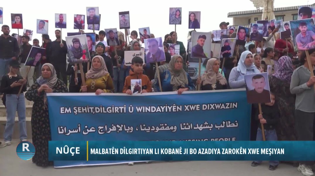 MALBATÊN DÎLGIRTIYAN LI KOBANÊ JI BO AZADIYA ZAROKÊN XWE MEŞIYAN