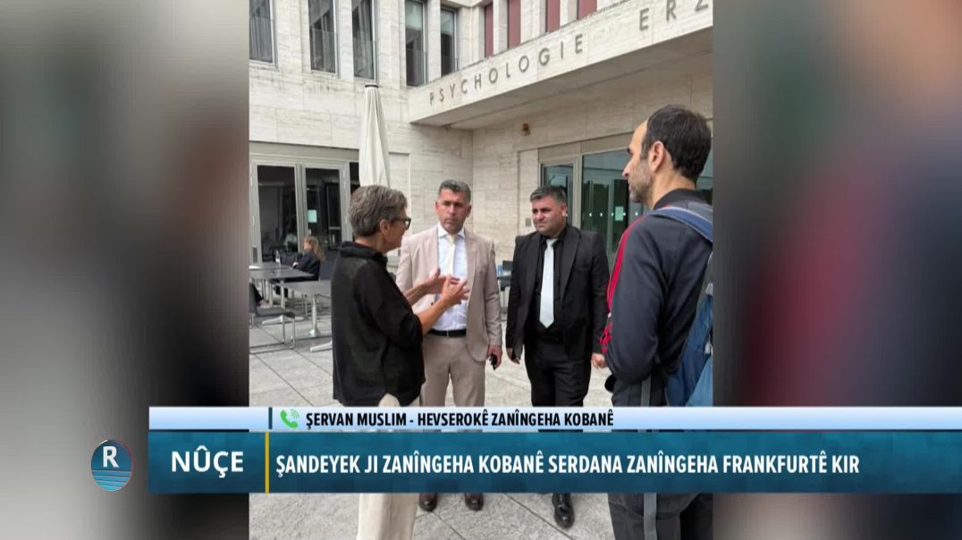 ŞANDEYEK JI ZANÎNGEHA KOBANÊ SERDANA ZANÎNGEHA FRANKFURTÊ KIR
