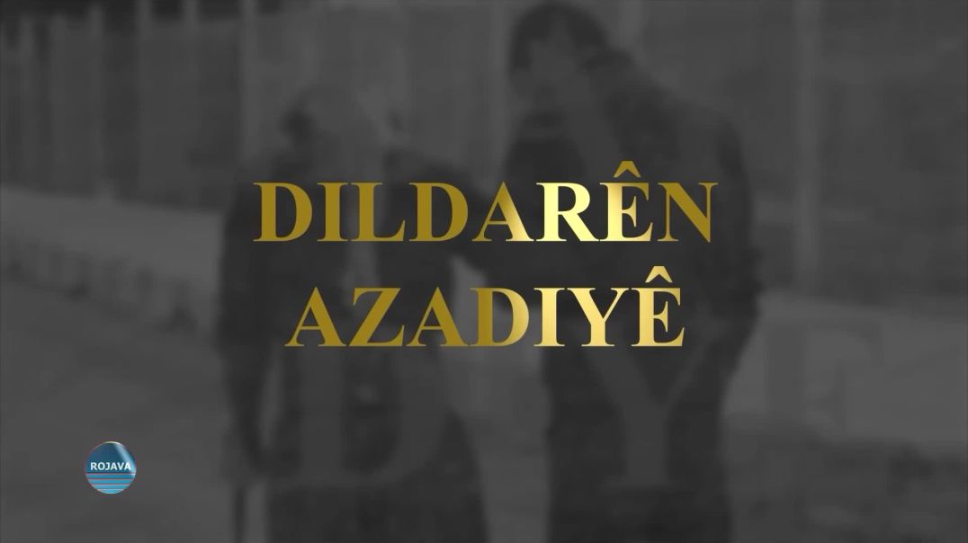 ⁣DILDARÊN AZADIYÊ  4- 6– 2026