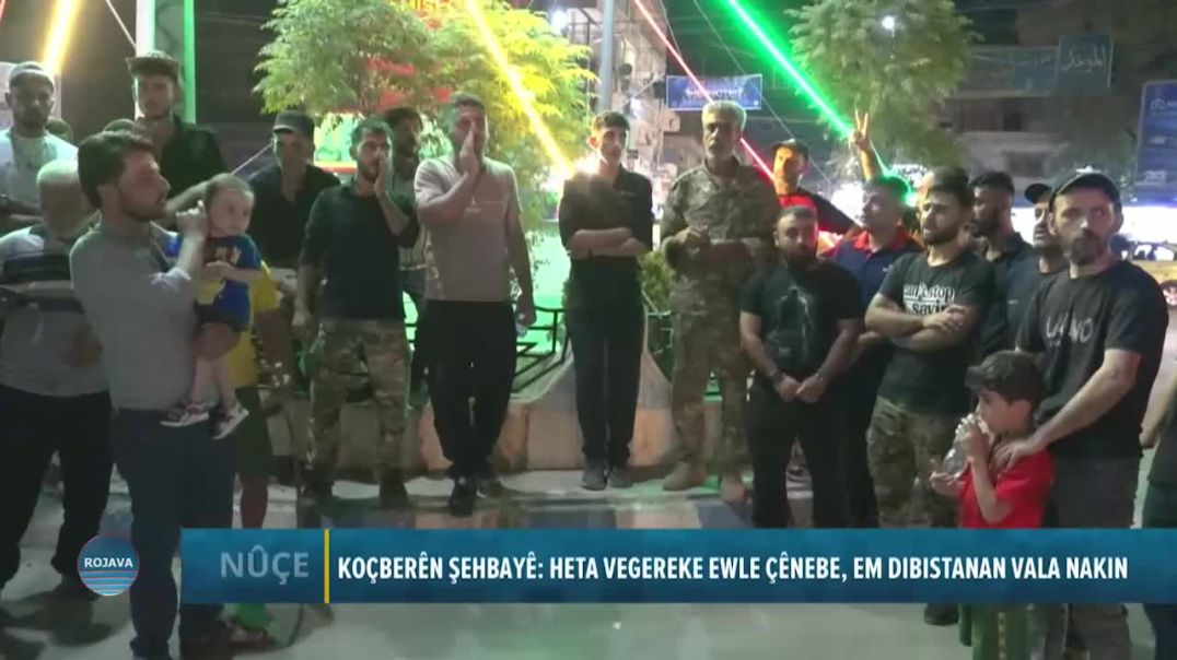 ⁣KOÇBERÊN ŞEHBAYÊ: HETA VEGEREKE EWLE ÇÊNEBE, EM DIBISTANAN VALA NAKIN