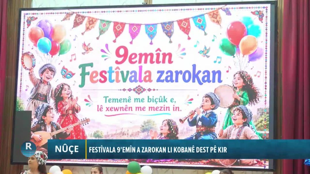 ⁣FESTÎVALA 9'EMÎN A ZAROKAN LI KOBANÊ DEST PÊ KIR