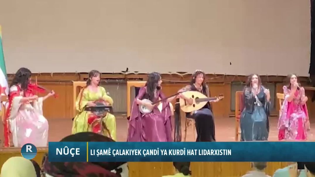 LI ŞAMÊ ÇALAKIYEK ÇANDÎ YA KURDÎ HAT LIDARXISTIN